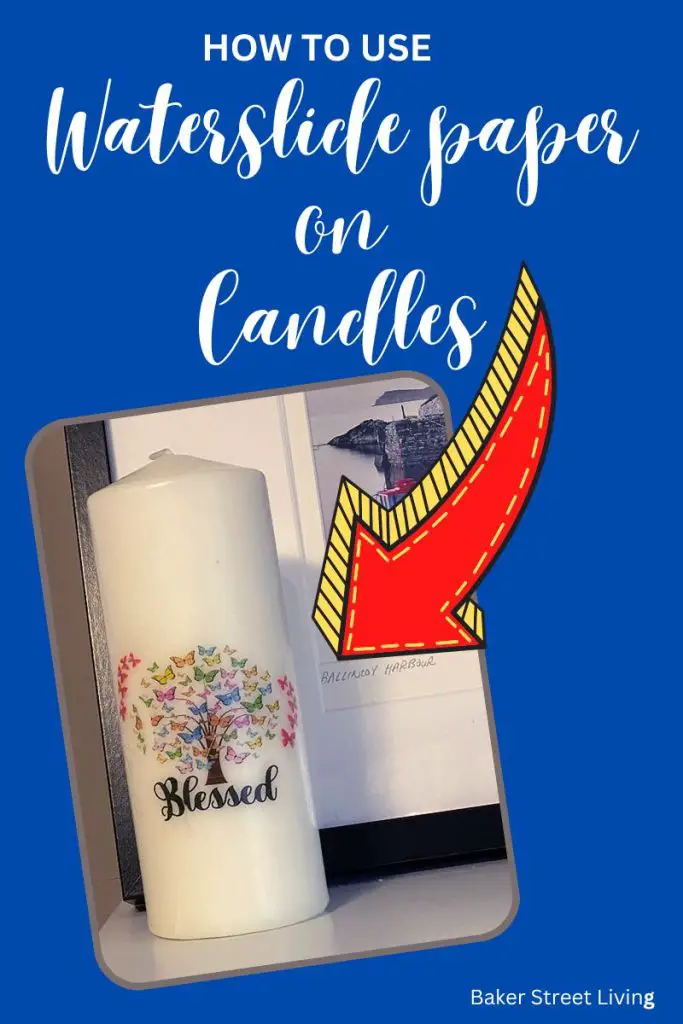 how to use waterslide paper on wax candles