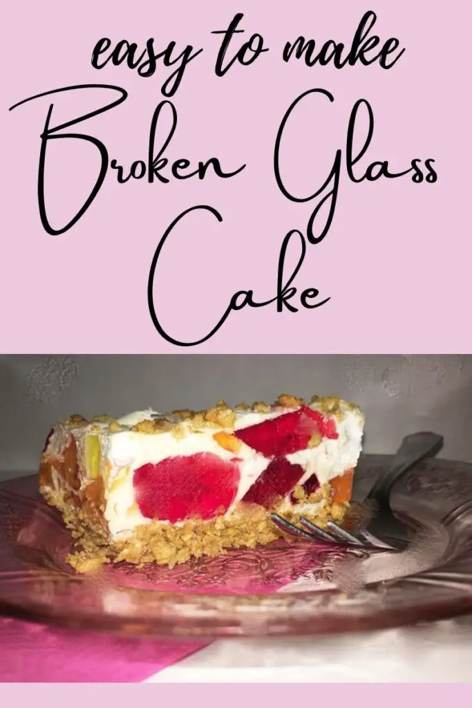 Easy Broken Glass Cake
