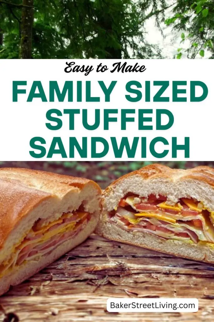 family sized stuffed sandwich