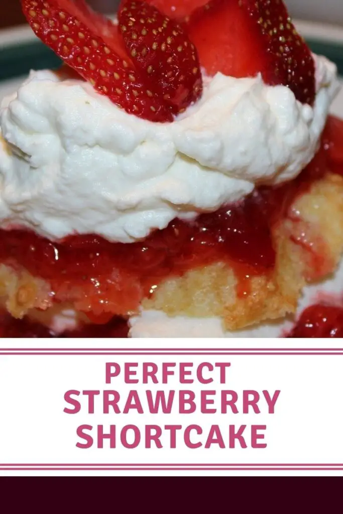 perfect strawberry shortcake recipe
