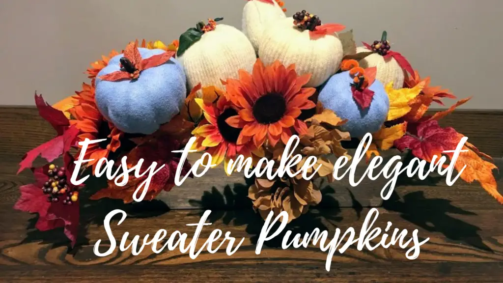 Easy to make sweater pumpkins