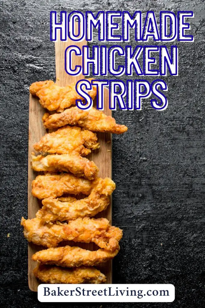 Easy Homemade Chicken Strips
