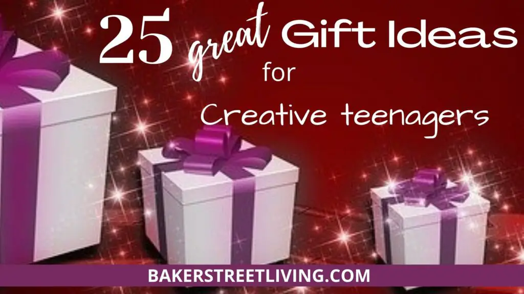 25 gift ideas for creative teenagers