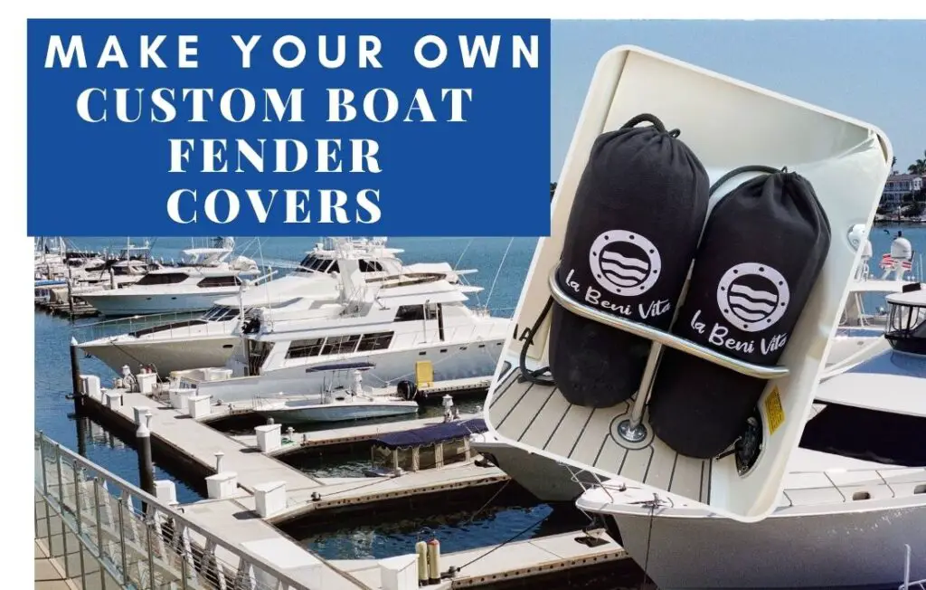 make your own custom boat fender covers - easy diy