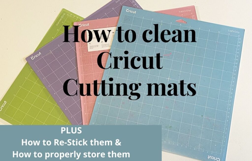How to clean Cricut Cutting Mats - and re-stick them