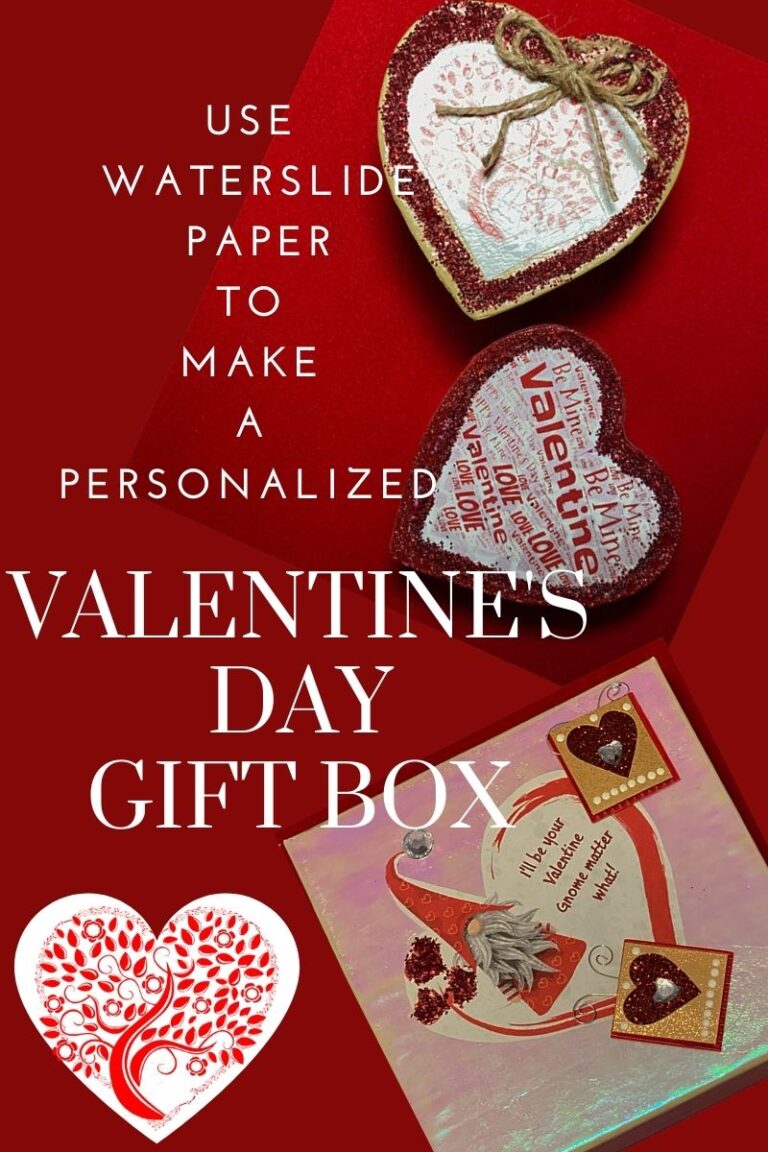 Easy DIY personalized valentine's day gift box, using Waterslide paper ...