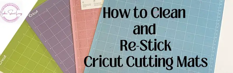 how to clean and re stick cricut cutting mats