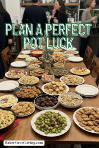 Easy Potluck Planning Guide (Free Printable Guide). - Baker Street Living