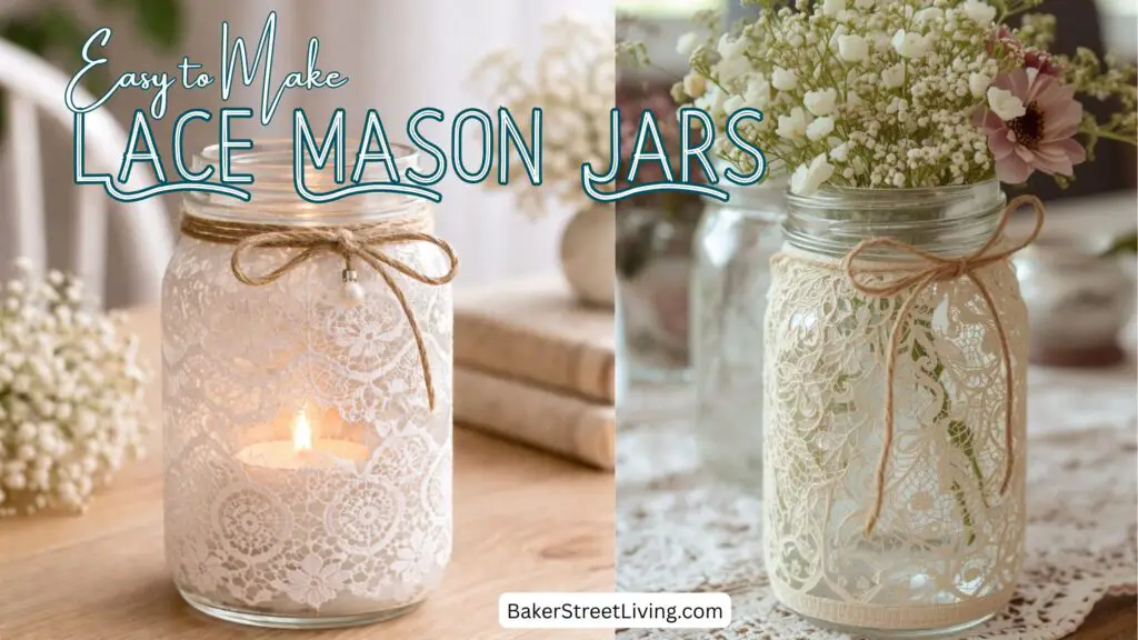 easy DIY Lace Mason Jars