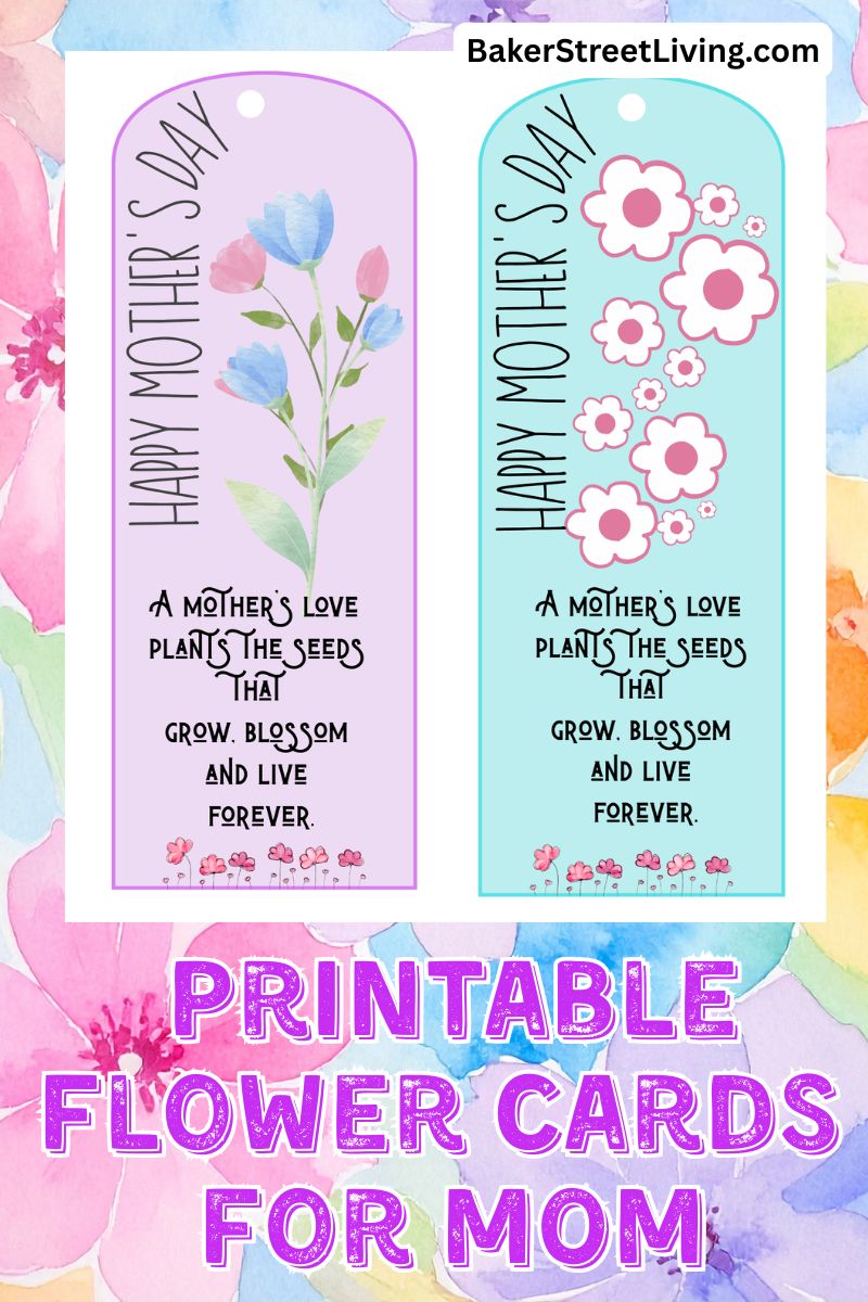 Mother's Day Printable Flower Cards (Easy Handouts) Baker Street Living